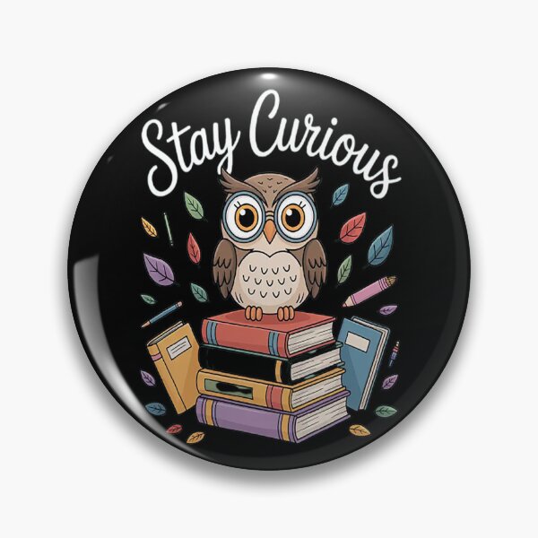 Item preview, Stay Curious Wisdom Awaits Bookish Owl designed and sold by brinbotty.