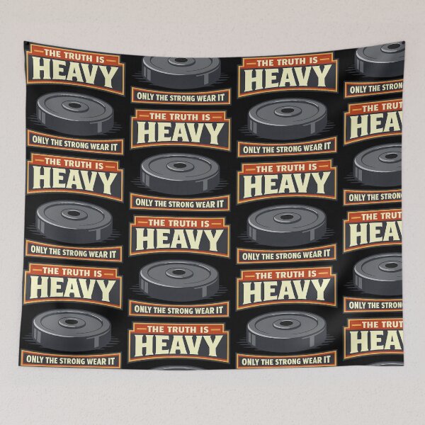 Item preview, The Truth Is Heavy Only The Strong Wear It Gym Quote designed and sold by TeeTimeTreasure.