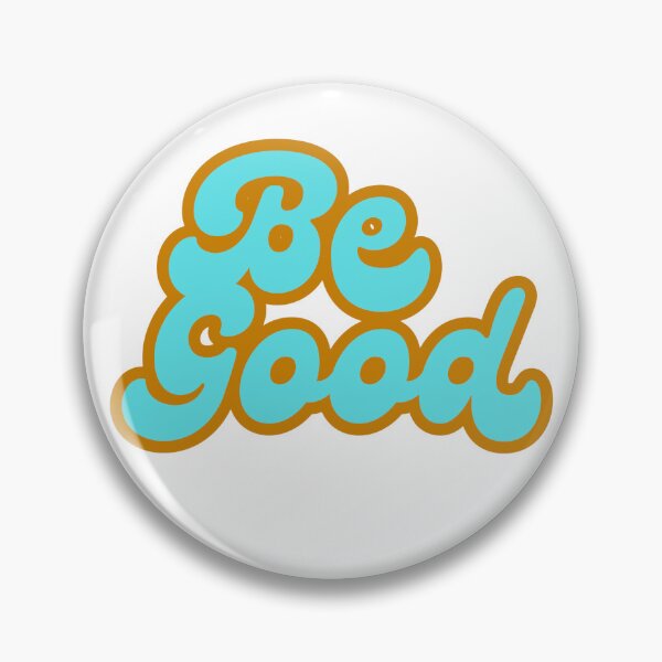 Item preview, Be good designed and sold by Awesome Things.