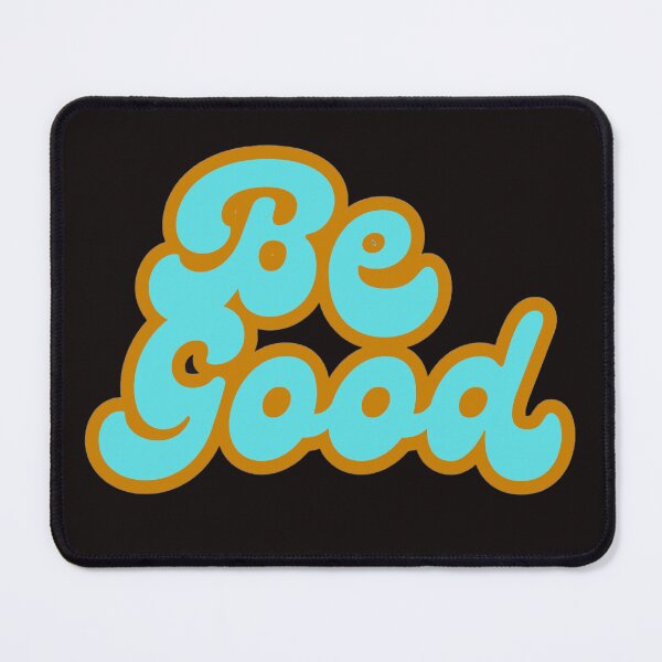 Item preview, Be good designed and sold by Awesome Things.