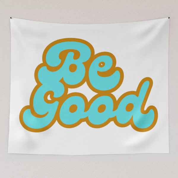 Item preview, Be good designed and sold by Awesome Things.
