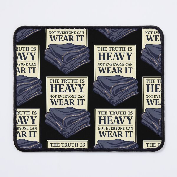Item preview, The Truth Is Heavy Not Everyone Can Wear It Quote designed and sold by TeeTimeTreasure.