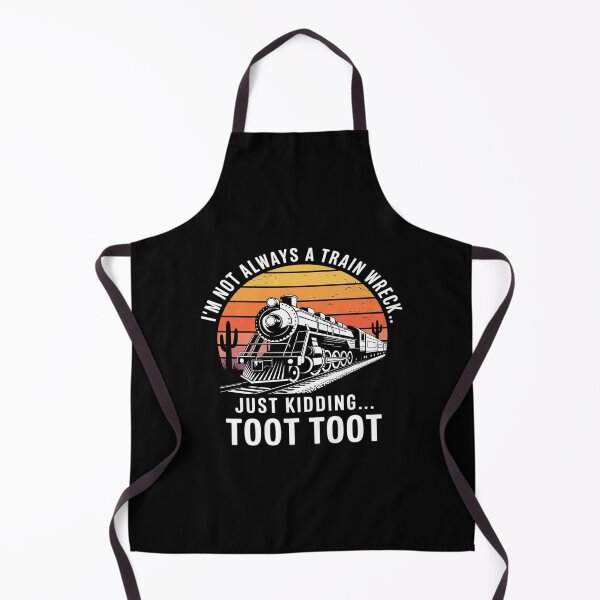 Item preview, Funny Train I’m Not Always A Train Wreck Just Kidding Toot designed and sold by HORIZBoutique.
