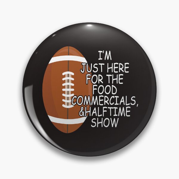 Item preview, Funny Football I'm Just Here for The Food and Halftime Show designed and sold by RobertKnow.