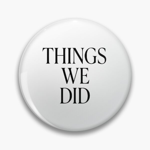 Item preview, Things We Did designed and sold by Art for Every Person.
