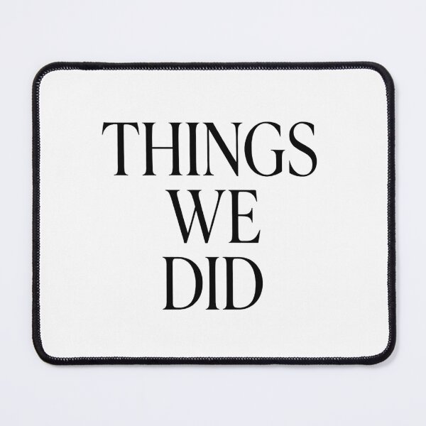 Item preview, Things We Did designed and sold by Art for Every Person.