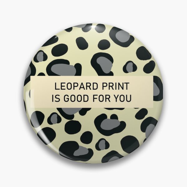 Item preview, Leopard Print Is Good For You designed and sold by montville-art.