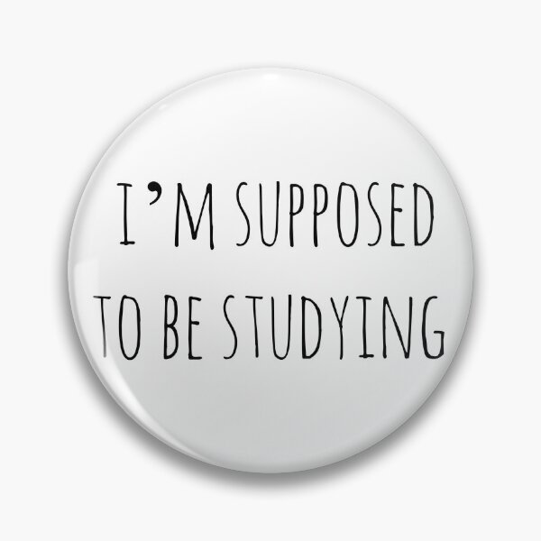 Item preview,  i’m supposed to be studying designed and sold by FandomizedRose.