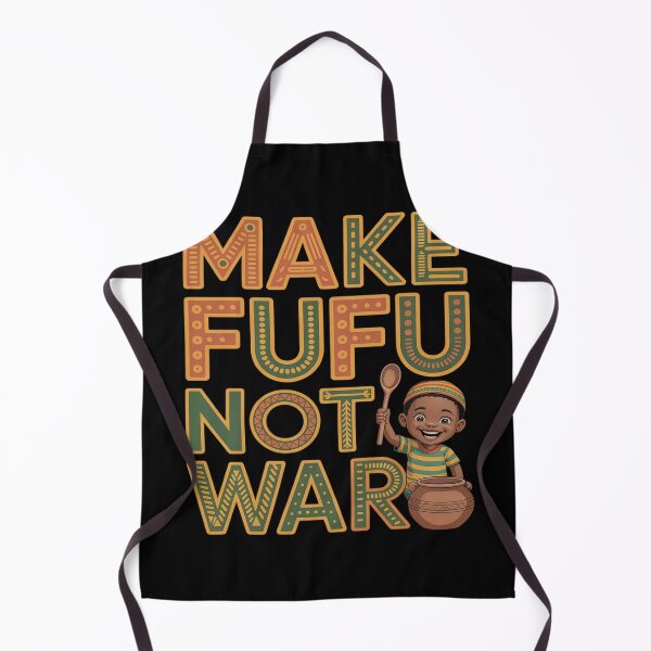 Item preview, Ghana Ghanaian Patterns Woman Make Fufu Not War designed and sold by FluoroWave.