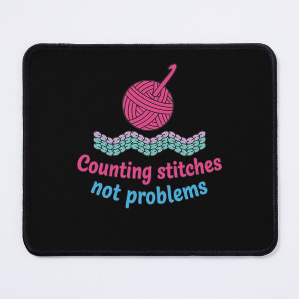 Item preview, Counting Stitches Not Problems Funny Crochet Lover designed and sold by LuminOrb.
