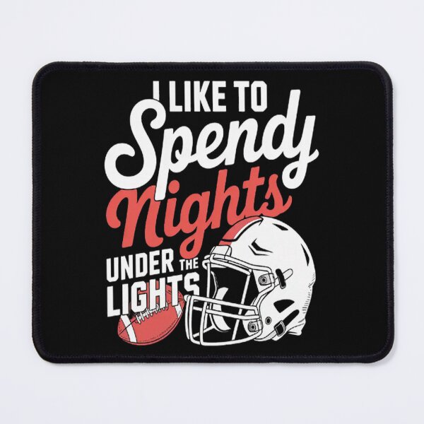 Item preview, I Like To Spend Friday Night Under Lights Football designed and sold by gandebro.