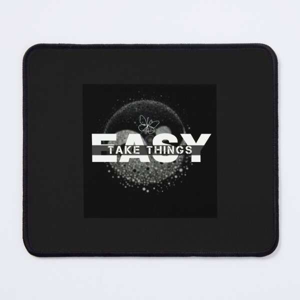 Item preview, TAKE THINGS EASY designed and sold by Mosteve90.