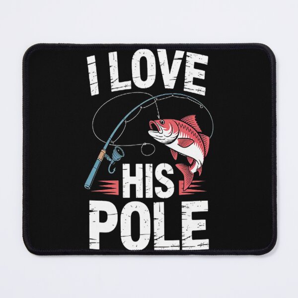 Item preview, I Love His Pole Fishing Couple Matching designed and sold by gandebro.