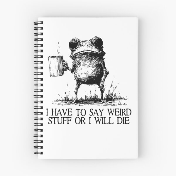 Item preview, I Have to Say Weird Stuff Or I'll Die, Funny Frog Meme Retro designed and sold by Torionrad.