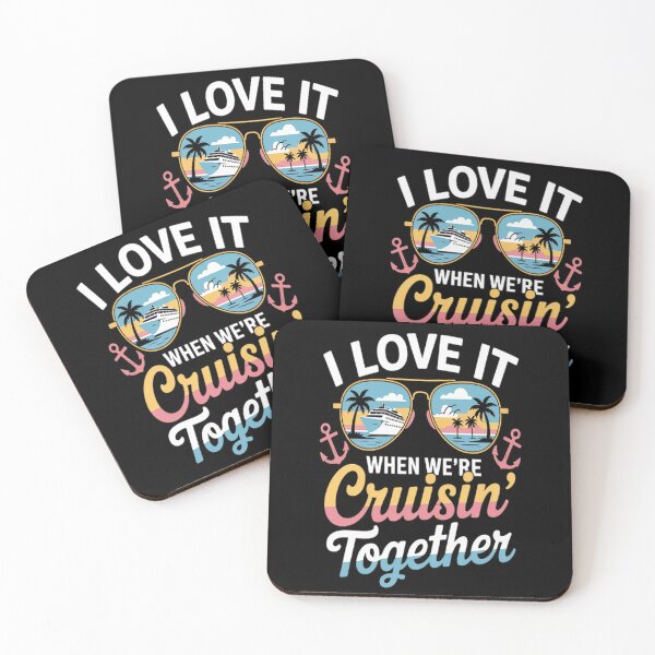 Item preview, I Love It When We're Cruising Together Family Cruise designed and sold by gandebro.