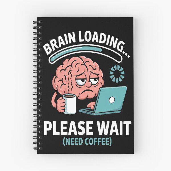 Item preview, Brain Loading - Need Coffee designed and sold by mandiana.