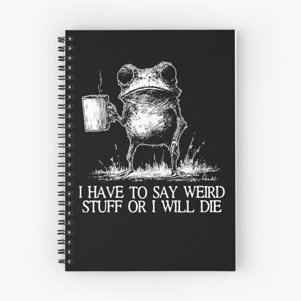 Item preview, I Have to Say Weird Stuff Or I'll Die, Funny Frog Meme Retro designed and sold by Torionrad.