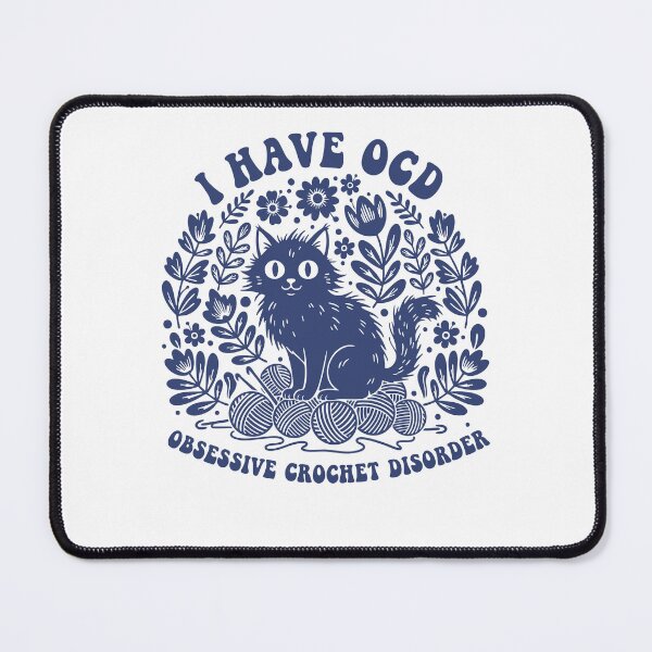 Item preview, I Have OCD Obsessive Crochet Disorder Knitting designed and sold by LuminOrb.