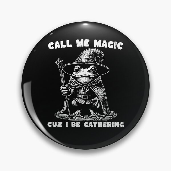 Item preview, Call Me Magic Cuz I Be Gathering, Funny Wizard Frog Meme designed and sold by Torionrad.