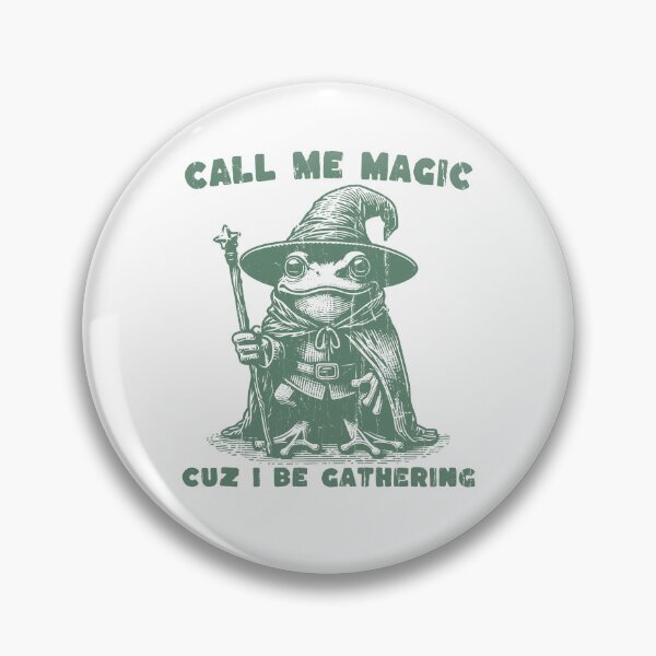 Item preview, Call Me Magic Cuz I Be Gathering, Funny Wizard Frog Meme designed and sold by Torionrad.