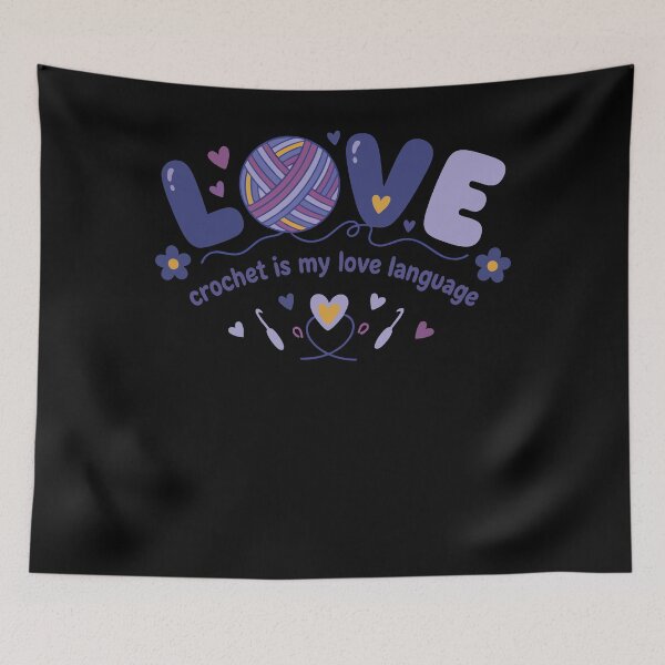 Item preview, Crochet Is My Love Language Love Yarn Funny designed and sold by LuminOrb.