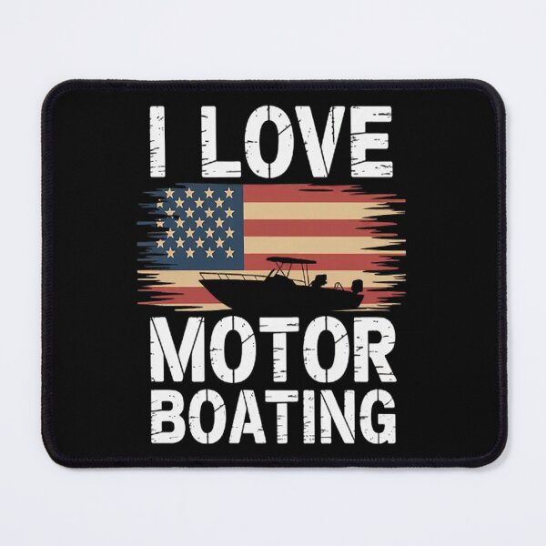 Item preview, I Love Motor Boating Flag Boat Novelty Boater designed and sold by gandebro.