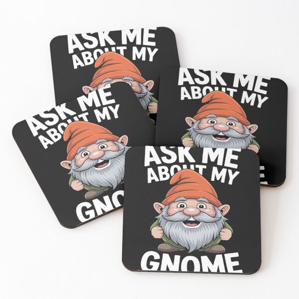 Item preview, Gnomes funny Dwarf quote simple ask me about my gnome designed and sold by Voidbinder.