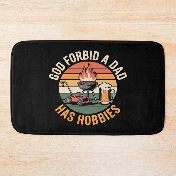 Item preview, God Forbid A Dad Has Hobbies BBQ Father's Day designed and sold by Voidbinder.