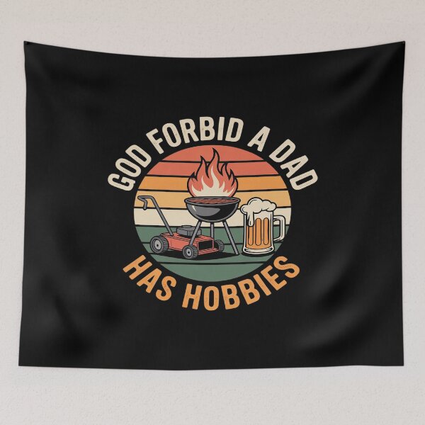 Item preview, God Forbid A Dad Has Hobbies BBQ Father's Day designed and sold by Voidbinder.