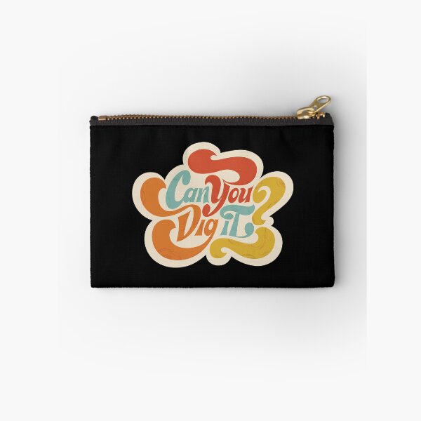 Item preview, Can You Dig it designed and sold by SlowXerox.