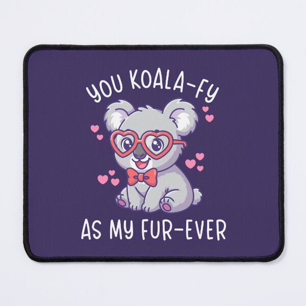 Item preview, You Koala-fy As My Fur-ever - Cute Koala Valentine Pun Illustration designed and sold by Brogress Project.