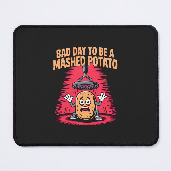 Item preview, Bad Day to Be a Mashed Potato Funny Cartoon - Sarcastic Potato Humor Art designed and sold by Wonder Pixel Studio.
