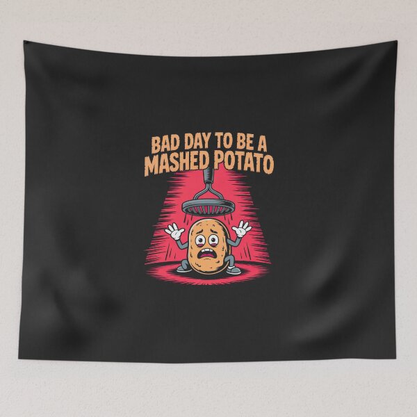 Item preview, Bad Day to Be a Mashed Potato Funny Cartoon - Sarcastic Potato Humor Art designed and sold by Wonder Pixel Studio.