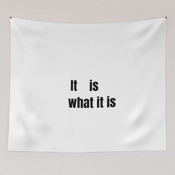 Item preview, It Is What It Is – Minimal Aesthetic Quote Typography Design designed and sold by AeraArts.