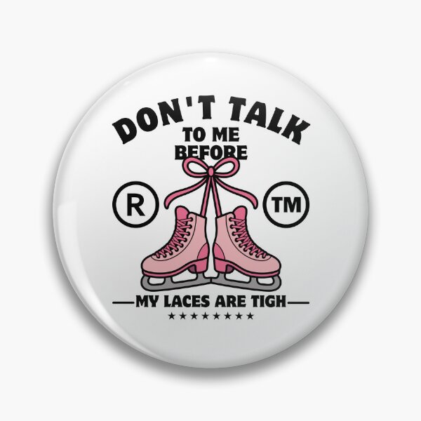 Item preview, Ice skating : Don't talk to me before my laces are tigh designed and sold by Peerless-Prime.