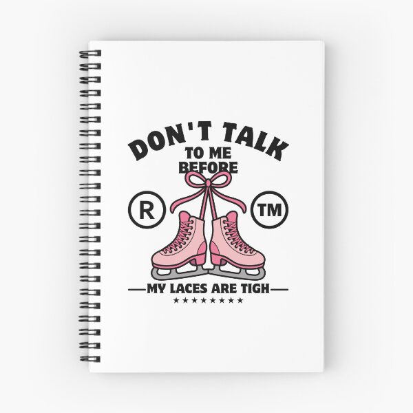 Item preview, Ice skating : Don't talk to me before my laces are tigh designed and sold by Peerless-Prime.
