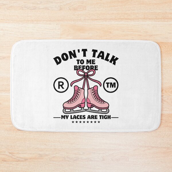 Item preview, Ice skating : Don't talk to me before my laces are tigh designed and sold by Peerless-Prime.