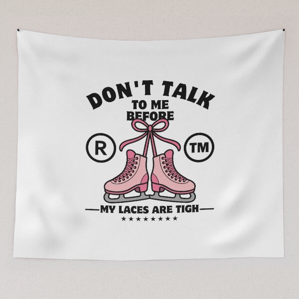 Item preview, Ice skating : Don't talk to me before my laces are tigh designed and sold by Peerless-Prime.