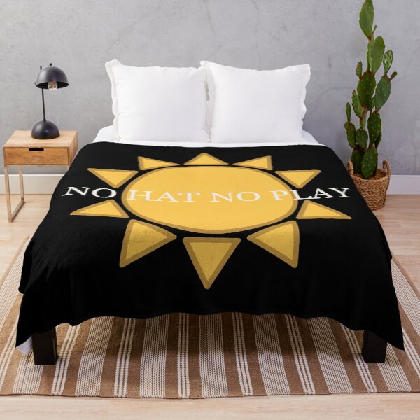 Item preview, No Hat No Play Sun White Text designed and sold by JustWantsSleep.