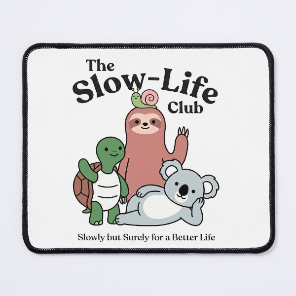Item preview, Slow Life Club - Kawaii Sloth Turtle Koala Snail - Cute Mindfulness & Self Care Gift designed and sold by AdyKurniawan.