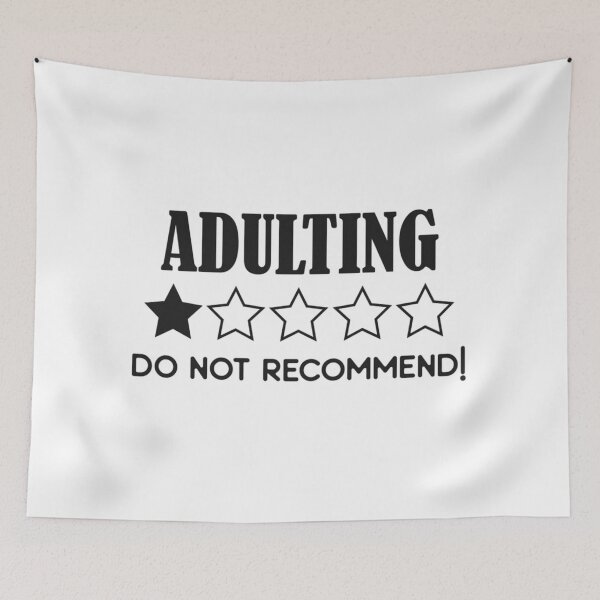 Item preview, Adulting Funny Quote One Star Review Humor designed and sold by Oniyasha.