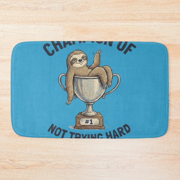 Item preview, Sloth Trophy - Champion of Not Trying Hard Sarcastic Award designed and sold by AdyKurniawan.