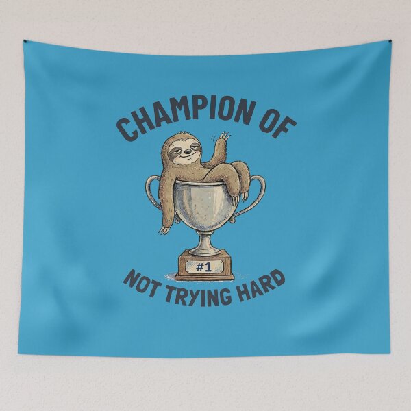 Item preview, Sloth Trophy - Champion of Not Trying Hard Sarcastic Award designed and sold by AdyKurniawan.