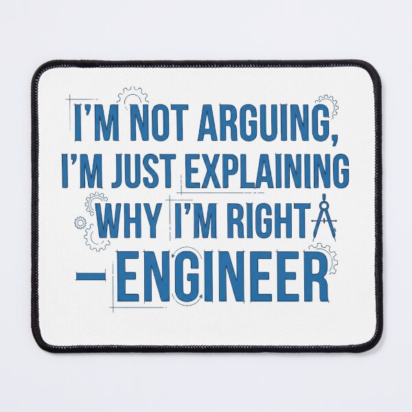 Item preview, Funny Engineer Definition: I'm Explaining Why I'm Right designed and sold by EverBranz-stor.