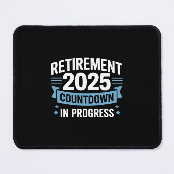 Item preview, Retirement 2025 countdown in progress for retired party designed and sold by DigitaldeligArt.