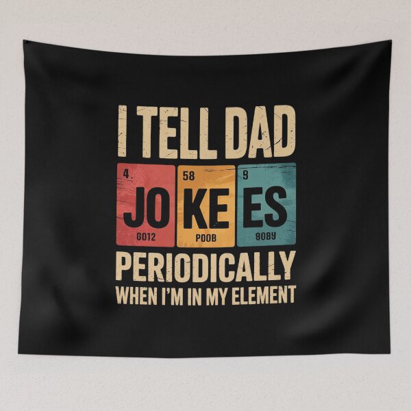Item preview, I Tell Dad Jokes Periodically Papa Daddy Fathers Day designed and sold by MarkLeedsArt.