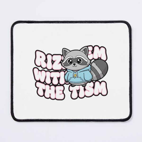 Item preview, Trash Panda Rizz Em With The Tism  designed and sold by Relatable-Ramen.
