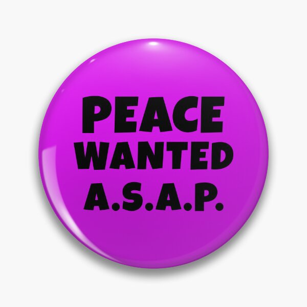Item preview, Peace Wanted A.S.A.P. designed and sold by glowdesigns.