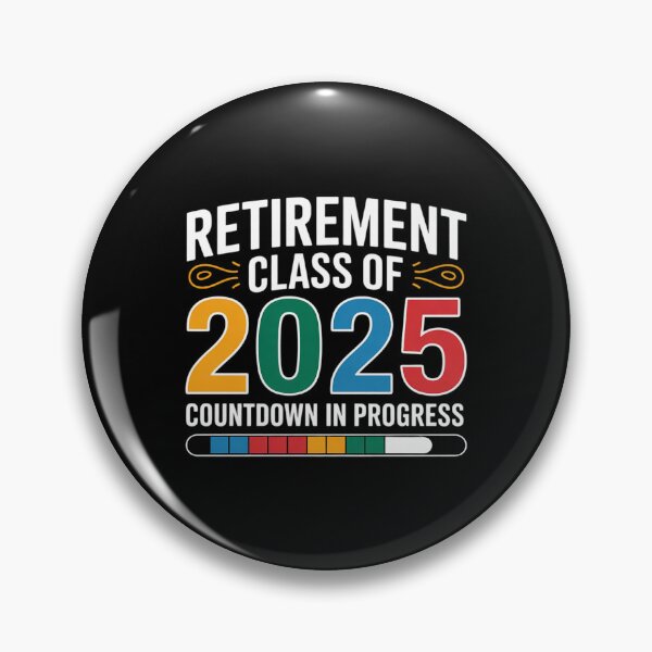 Item preview, Retirement Class Of 2025 Countdown In Progress Fun Retire designed and sold by DigitaldeligArt.