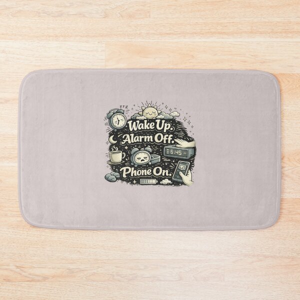 Item preview, Wake Up Alarm Off Phone On  designed and sold by EverydaySupplyByMonika.